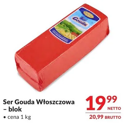 Ser Gouda Włoszczowa – blok promocja w Makro