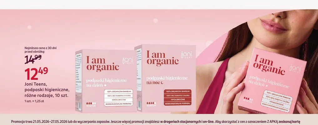 Podpaski higieniczne na dzień Joni Teens I am organic promocja w Rossmann