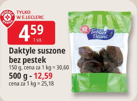 Daktyle suszone bez pestek Tablier Blanc 150 g promocja w Leclerc