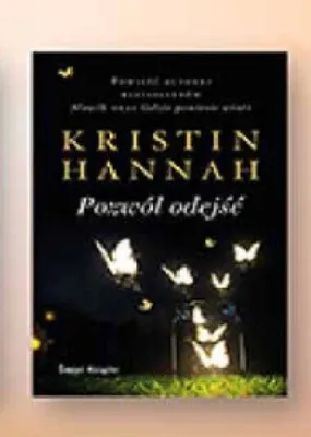 Książka Pozwól odejść Kristin Hannah promocja w Biedronka