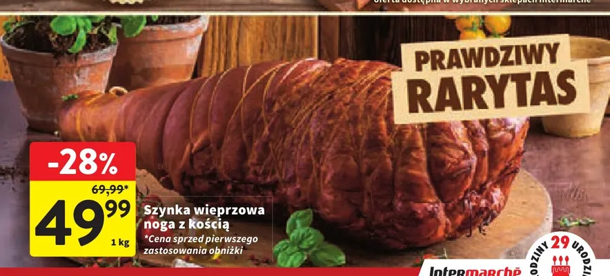 Szynka wieprzowa noga z kością promocja w Intermarche