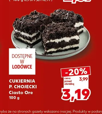 Ciasto Ore Cukiernia P. Chojecki promocja w Kaufland