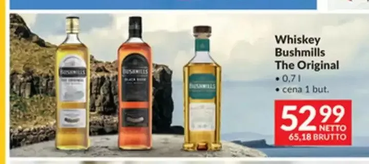 Whiskey Bushmills The Original promocja w Makro