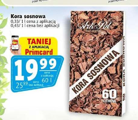 Kora sosnowa Ark-Pol promocja w Prim Market