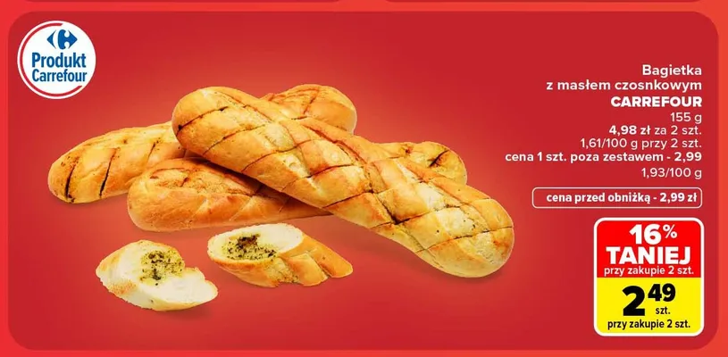 Bagietka z masłem czosnkowym Carrefour promocja w Carrefour Market