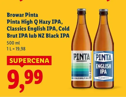Piwo Browar Pinta High Q Hazy IPA, Classics English IPA, Cold Brut IPA lub NZ Black IPA promocja w Lidl