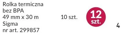 Rolka termiczna bez BPA 49 mm x 30 m Sigma promocja w Makro
