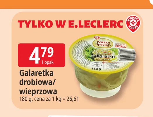 Galaretka wieprzowa Nasze Specjały promocja w Leclerc