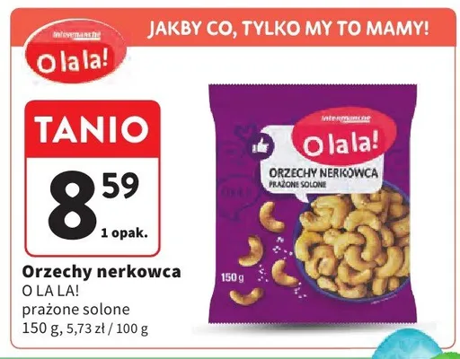 Orzechy nerkowca prażone solone promocja w Intermarche