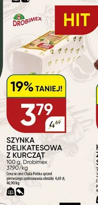 Szynka Delikatesowa z Kurcząt Drobimex promocja w Chata Polska