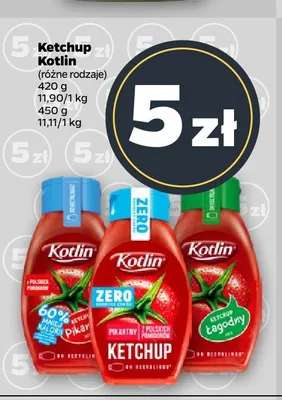 Ketchup Kotlin 60% mniej kalorii pikantny promocja w Netto