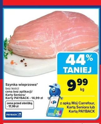 Szynka wieprzowa bez kości promocja w Carrefour Market