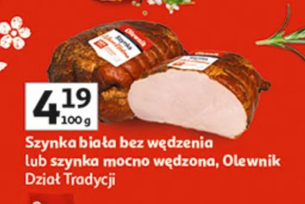 Szynka biała bez wędzenia lub szynka mocno wędzona, Dział Tradycji promocja w Auchan