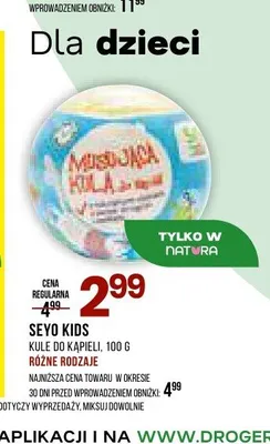 Kule do kąpieli Seyo Kids promocja w Drogerie Natura