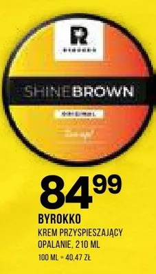 Krem przyspieszający opalanie Shine Brown Byrokko 210ml promocja w Drogerie Natura