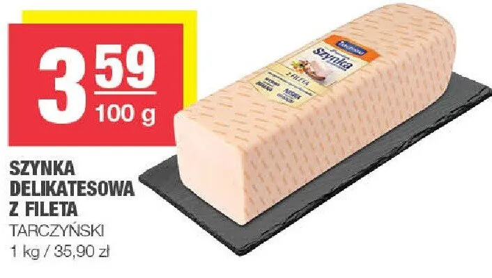 Szynka delikatesowa z fileta Tarczyński promocja w SPAR