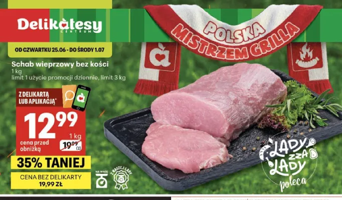 Schab wieprzowy bez kości promocja w Delikatesy Centrum