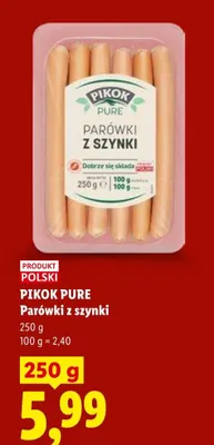 Parówki z szynki Pikok Pure promocja w Lidl