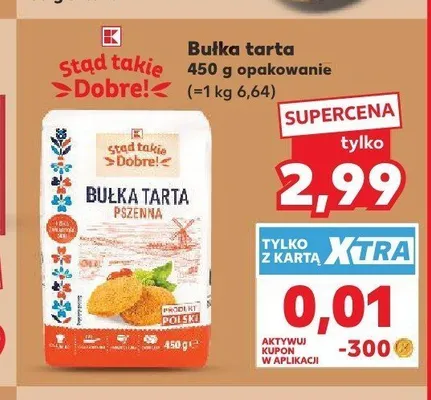 Bułka tarta Stąd takie Dobre! promocja w Kaufland