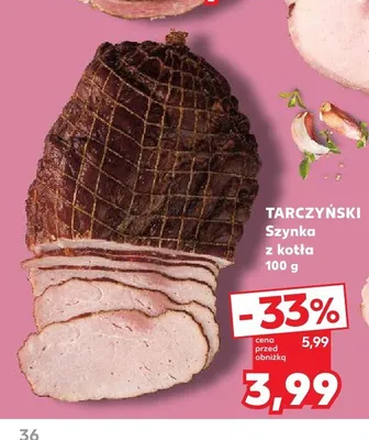 Szynka z kotła Tarczyński promocja w Kaufland