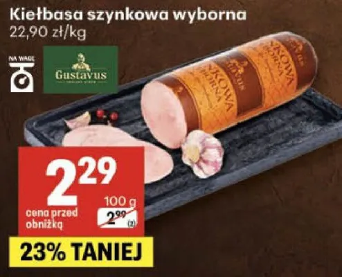 Kiełbasa szynkowa wyborna Gustavus promocja w Delikatesy Centrum