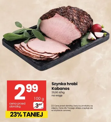 Szynka hrabi Kabanos promocja w Delikatesy Centrum