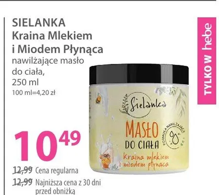 Nawilżające masło do ciała Kraina Mlekiem i Miodem Płynąca promocja w Hebe