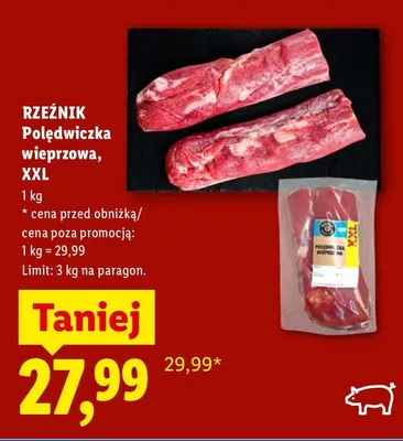 Polędwiczka wieprzowa, XXL promocja w Lidl