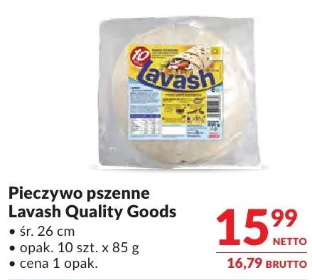 Pieczywo pszenne Lavash Quality Goods promocja w Makro