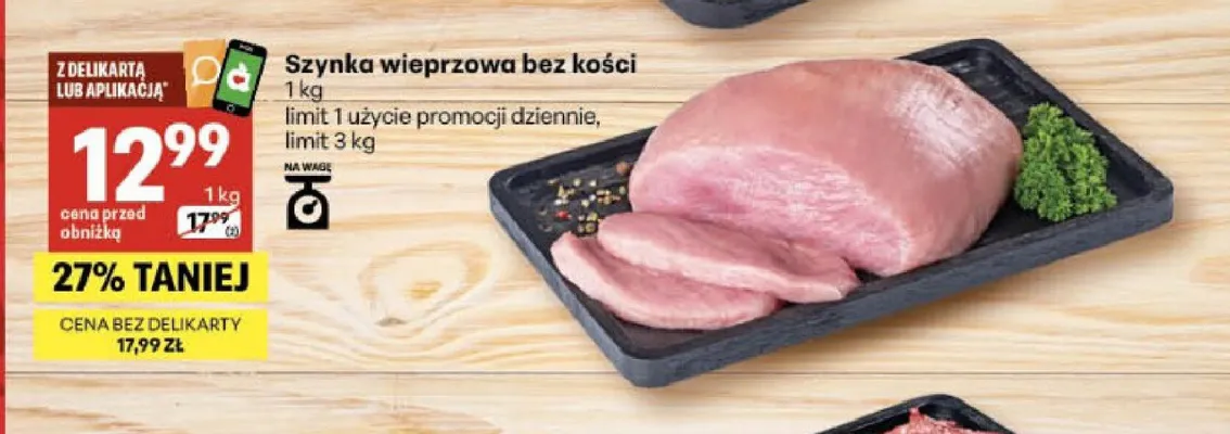 Szynka wieprzowa bez kości promocja w Delikatesy Centrum