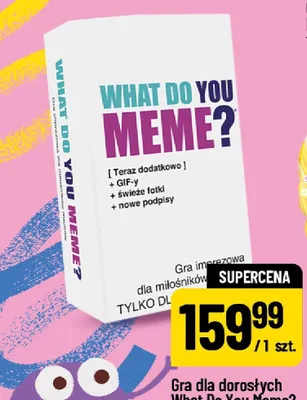 Gra dla dorosłych What Do You Meme? promocja w POLOmarket