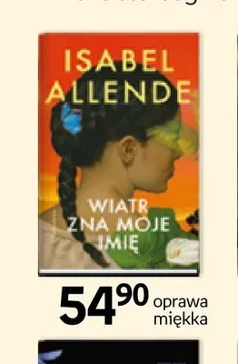 Książka Wiatr zna moje imię Isabel Allende promocja w Empik