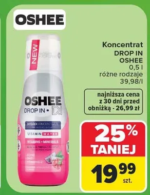 Koncentrat Drop In Oshee promocja w Carrefour Market