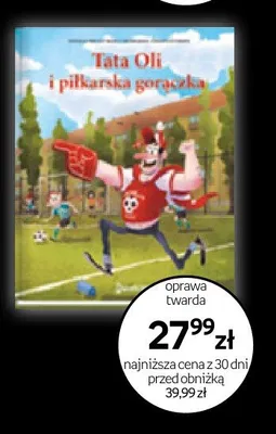 Książka Tata Oli i piłkarska gorączka oprawa twarda promocja w Empik
