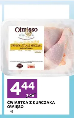 Ćwiartka z kurczaka O!mięso promocja w Stokrotka