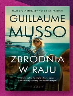 Książka Zbrodnia w raju Guillaume Musso promocja w Biedronka