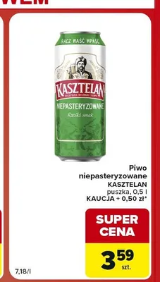 Piwo Kasztelan Niepasteryzowane promocja w Carrefour Market