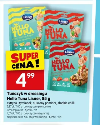 Tuńczyk w dressingu suszony pomidor Hello Tuna Lisner promocja w Twój Market