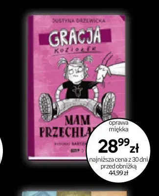 Książka Justyna Drzewicka Gracja Koziołek Mam Przechlapane oprawa miękka promocja w Empik