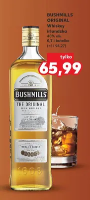 Whiskey Bushmills Original promocja w Kaufland