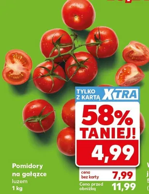 Pomidory na gałązce luzem promocja w Kaufland