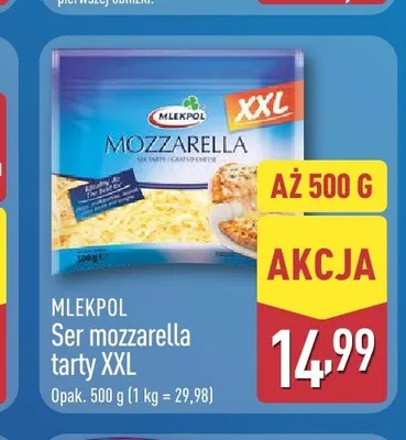 Ser mozzarella tarty XXL Mlekpol promocja w Aldi