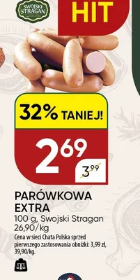 Parówkowa extra Swojski Stragan promocja w Chata Polska