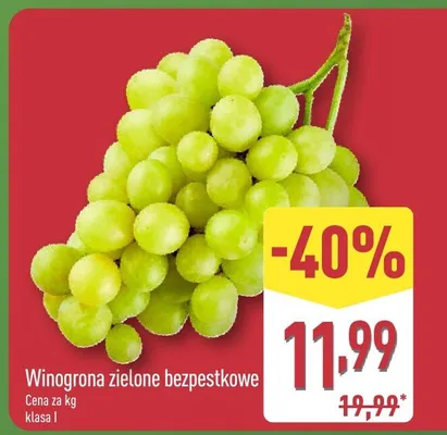 Winogrona zielone bezpestkowe promocja w Aldi