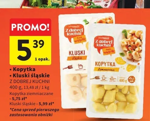 Kopytka ziemniaczane Z Dobrej Kuchni promocja w Intermarche