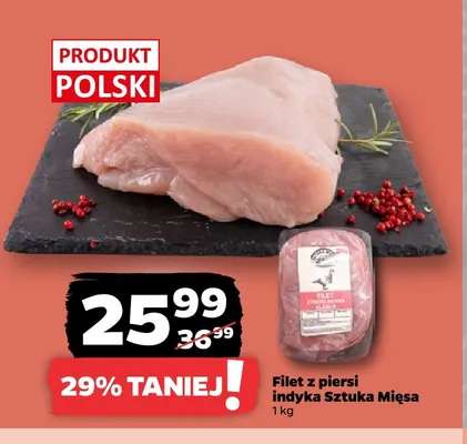 Filet z piersi indyka Sztuka Mięsa promocja w Netto
