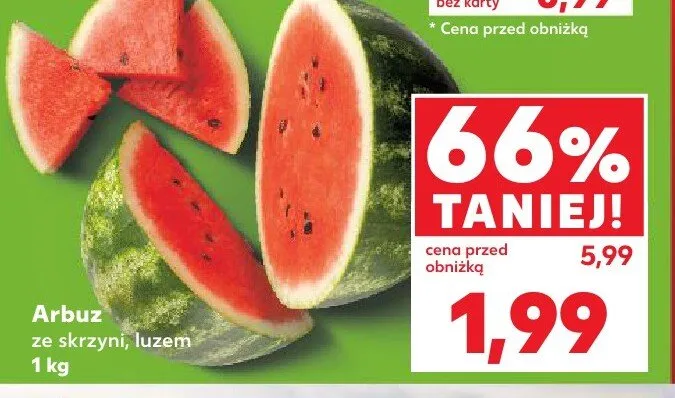 Arbuz ze skrzyni luzem promocja w Kaufland