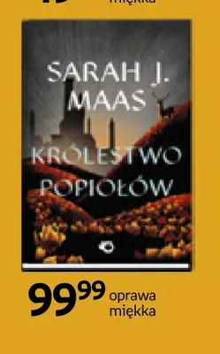 Książka Królestwo popiołów Sarah J. Maas promocja w Empik