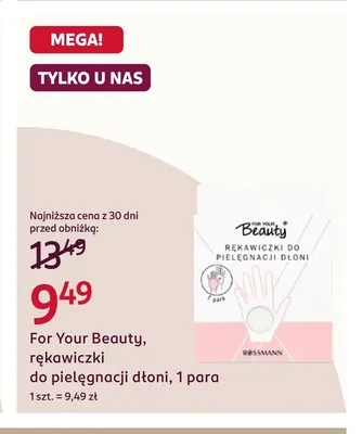 Rękawiczki do pielęgnacji dłoni For Your Beauty promocja w Rossmann