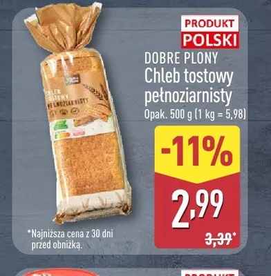 Chleb tostowy pełnoziarnisty Dobre Plony promocja w Aldi